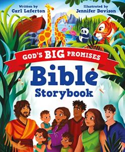 Illustrated Children's Bible Storybook: God's Big Promises