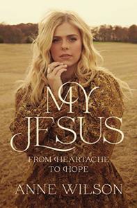 My Jesus: Transforming Heartache into Hope