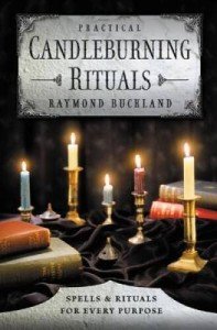 Practical Candleburning Rituals by Raymond Buckland