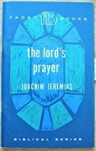 The Lord's Prayer - Biblical Series #8