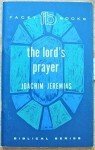 The Lord's Prayer - Biblical Series #8