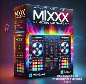 MIXXX DJ Mixing Software for Windows, MAC, Linux