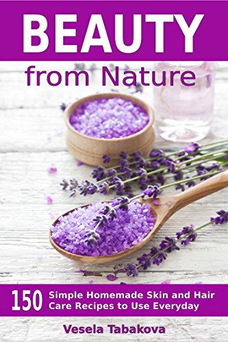 Simple Homemade Skin and Hair Care Recipes