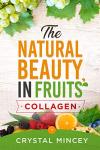 Fruity Collagen Scrubs for Natural Beauty