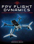 Master Acro Mode: FPV Flight Dynamics Guide