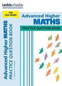 Leckie Advanced Higher Maths Practice Question Book