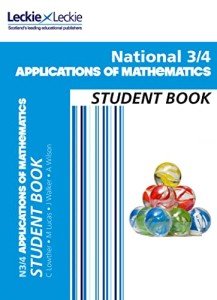 Leckie National 3/4 Applications of Maths: Student Book