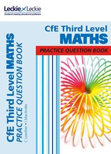 Leckie CfE Third Level Maths Practice Question Book