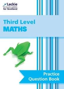Leckie CfE Third Level Maths Practice Question Book