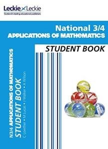 Leckie National 3/4 Applications of Maths: Student Book
