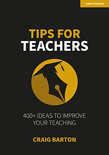 Tips for Teachers, by Craig Barton