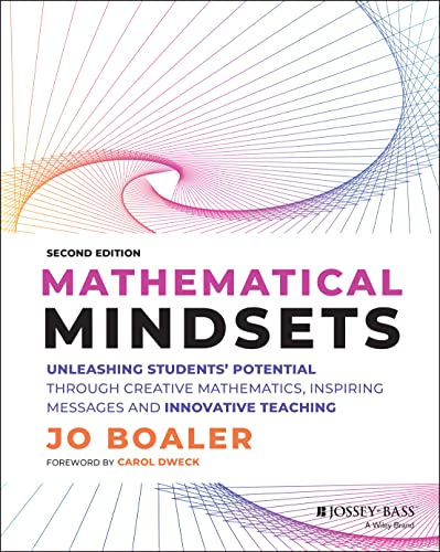 Mathematical Mindets, by Jo Boaler