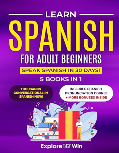 Beginner Spanish Bundle: 5 Books In 1, Speak Fluently