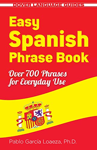 New Edition Easy Spanish Phrase Book: 700+ Phrases