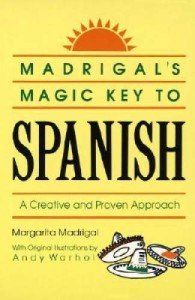 Madrigal's Spanish Magic Key: Creative & Proven Method