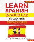 Ultimate Easy Spanish Learning Audiobook for Beginners: Drive and Learn Spanish