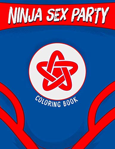 Ninja Sex Party Band Coloring Book