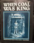 When Coal Was King: Anthracite Mining in PA