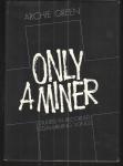 Only a Miner: Coal-Mining Songs Collection