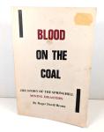 Blood on the Coal: Springhill Mining Disasters Story
