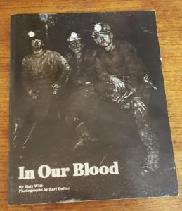 In Our Blood: Stories of Coal Mining Families