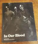 In Our Blood: Stories of Coal Mining Families
