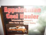 Appalachian Coal Hauler Railroad Mine Runs Book