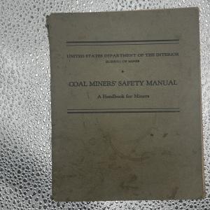 Coal Miner’s Safety Handbook by Bureau of Mines