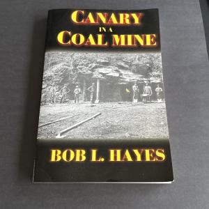 Autographed "Canary In A Coal Mine" Book