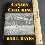 Autographed "Canary In A Coal Mine" Book