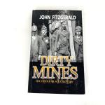 Dirty Mines: Coal Mining in Pennsylvania by John Fitzgerald