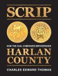 Scrip: The Coal Companies and Harlan County's Struggles