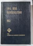 COAL MINE MODERNIZATION By AMC  1951 Hardcover