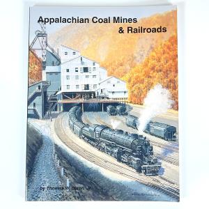 Appalachian Coal Mines and Railroads Book