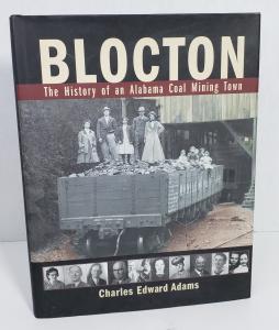 Blocton: The Story of Alabama's Coal Mining Town