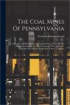 Coal Mines of Pennsylvania: Anthracite & Bituminous