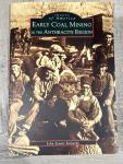 Early Coal Mining in Anthracite Region by John Richards