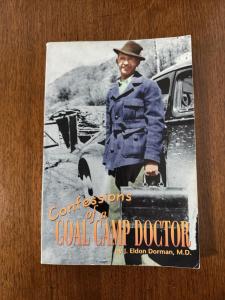 Coal Camp Doctor Stories by J. Eldon Dorman