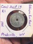 Robinson Run Coal Token - 1945 Maidsville, WV