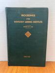 Kentucky Mining Institute Proceedings 1951-1952 Hardcover