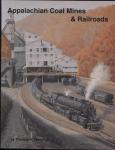 Appalachian Coal Mines and Railroads Book