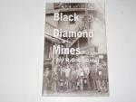 Black Diamond Mines: History of Illinois Coal Mines