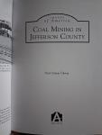 Coal Mining in Jefferson County, Alabama Book