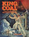 King Coal: West Virginia Coal Mining Photography Book