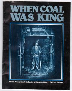 Coal Mining: Pennsylvania Anthracite Softcover Book King