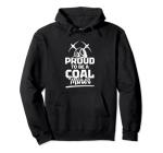 Coal Miner Pride Pullover Hoodie for Mining
