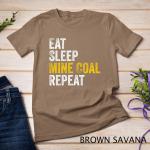 Coal Miner Repeat T-Shirt - Unisex Gift Idea