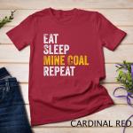Coal Miner Repeat T-Shirt - Unisex Gift Idea