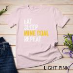 Coal Miner Repeat T-Shirt - Unisex Gift Idea