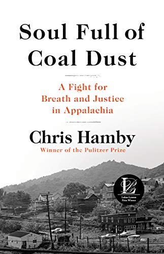 Coal Dust: Fighting for Justice in Appalachia